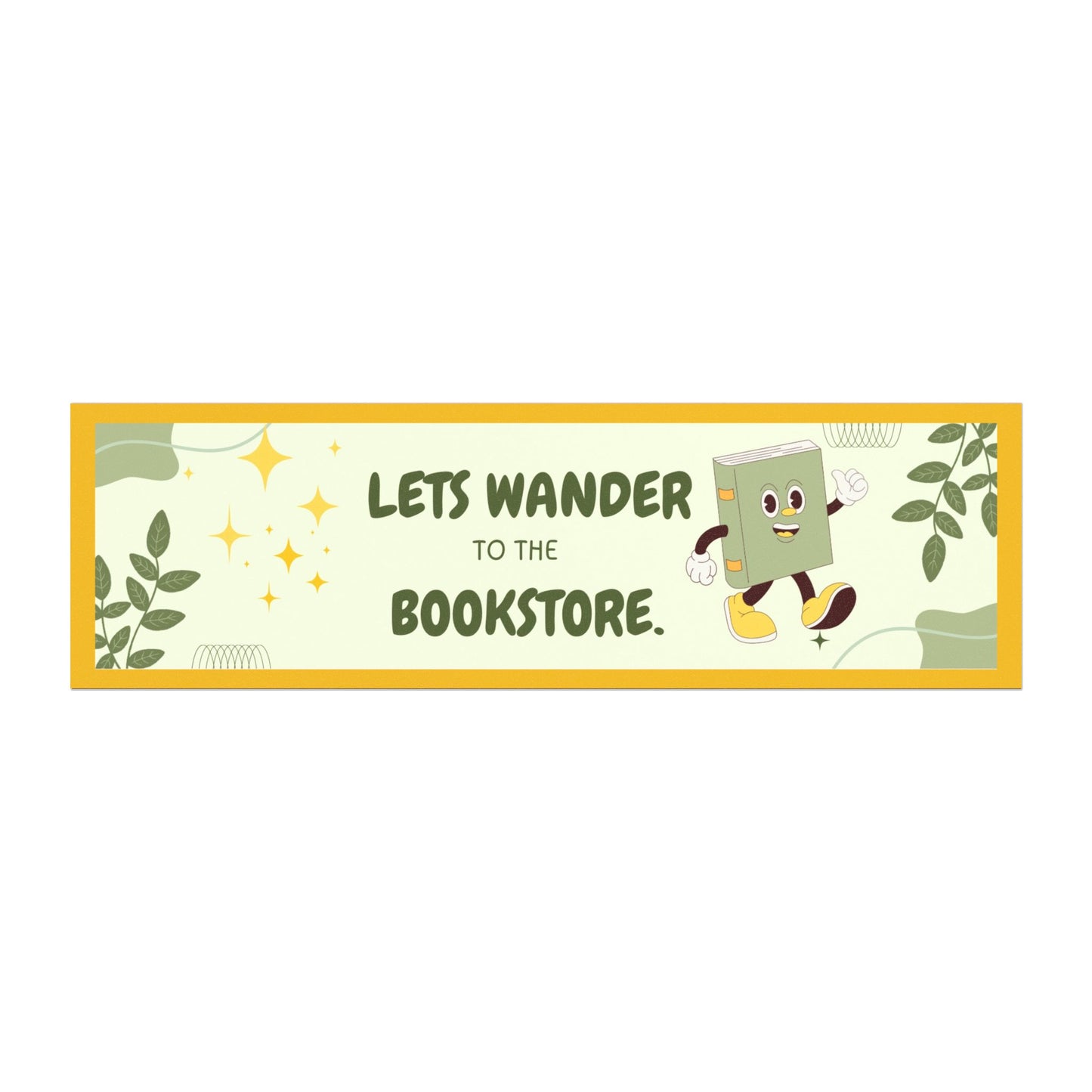 Let’s Wander to The Bookstore- Car Magnet