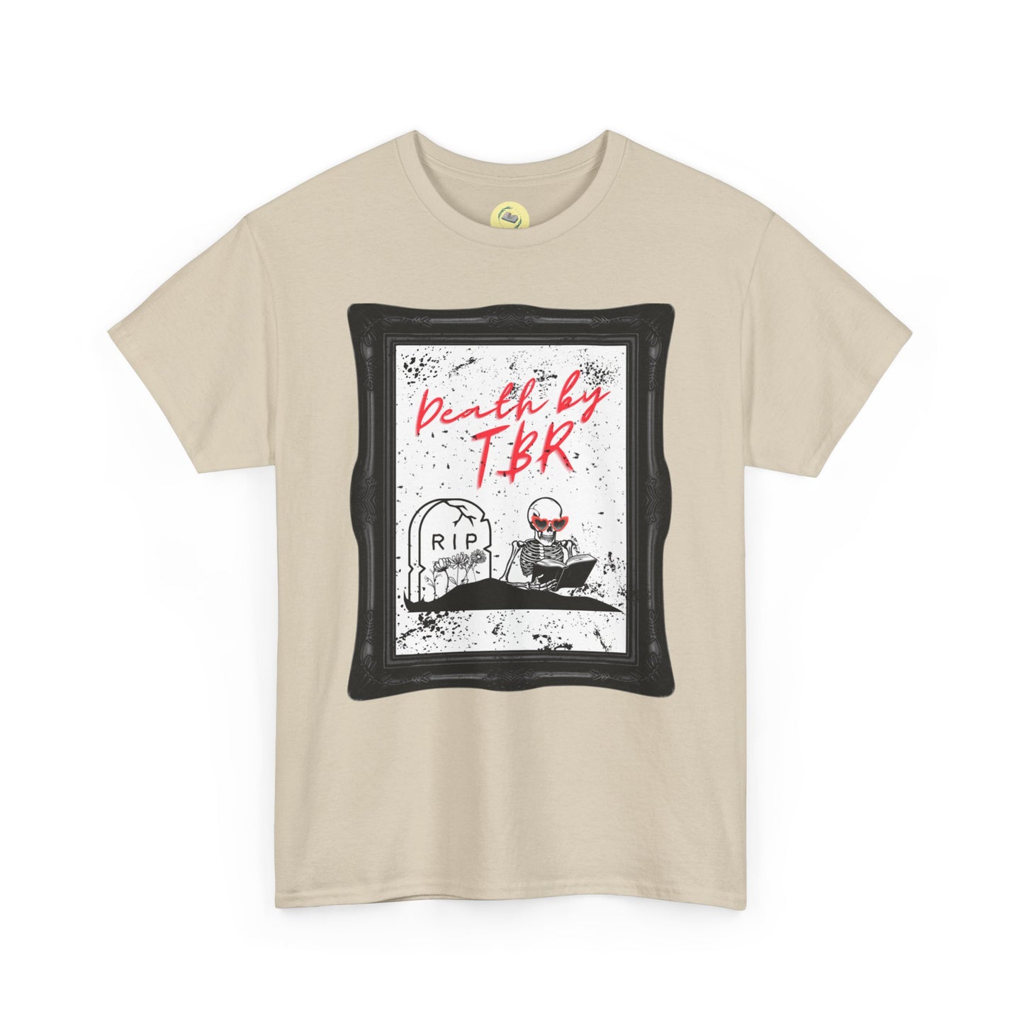 Death by TBR Shirt - Unisex Heavy Cotton Tee