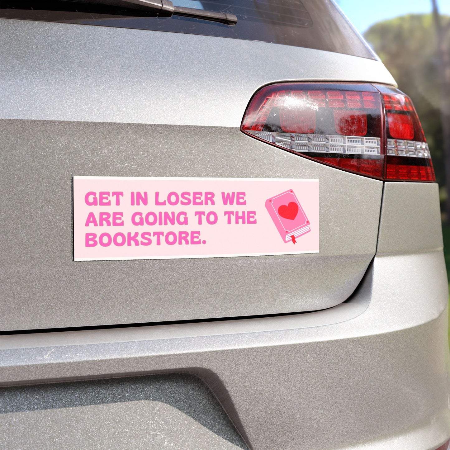 Cute Car Magnet - Get in Loser We Are Going to the Bookstore, Book Lovers Gift, Funny Quote Magnet, Car Decoration, Reading Humor