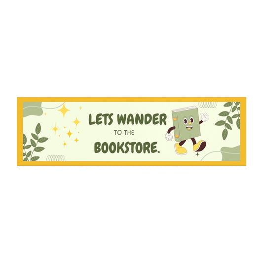 Let’s Wander to The Bookstore- Car Magnet