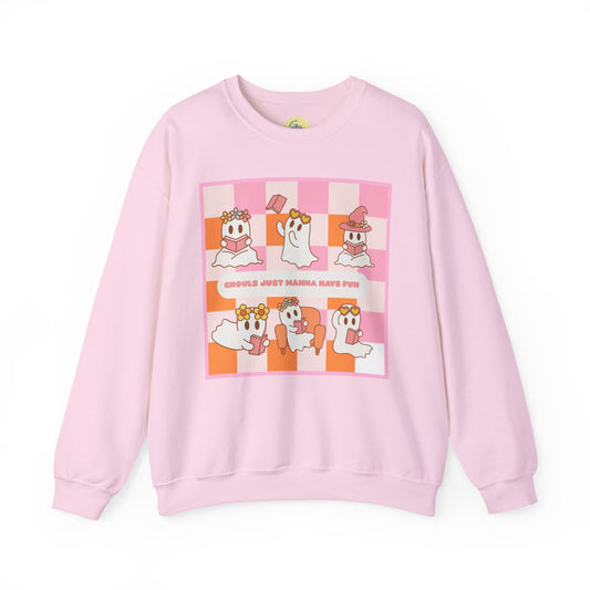 Ghouls Just Want to Have Fun -Sweatshirt