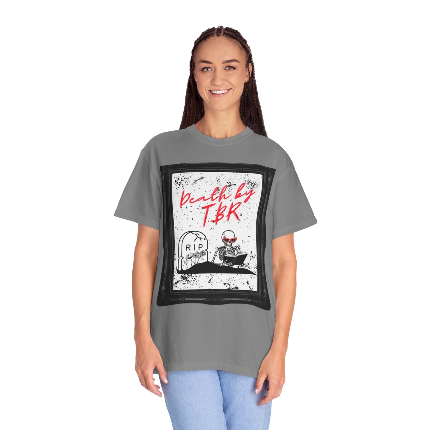 Death by TBR Shirt - Tee (Comfort Colors)