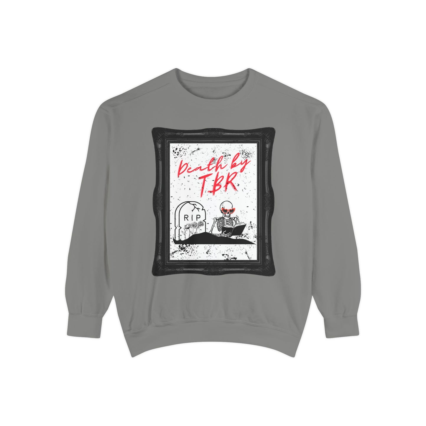 Death By TBR Sweatshirt