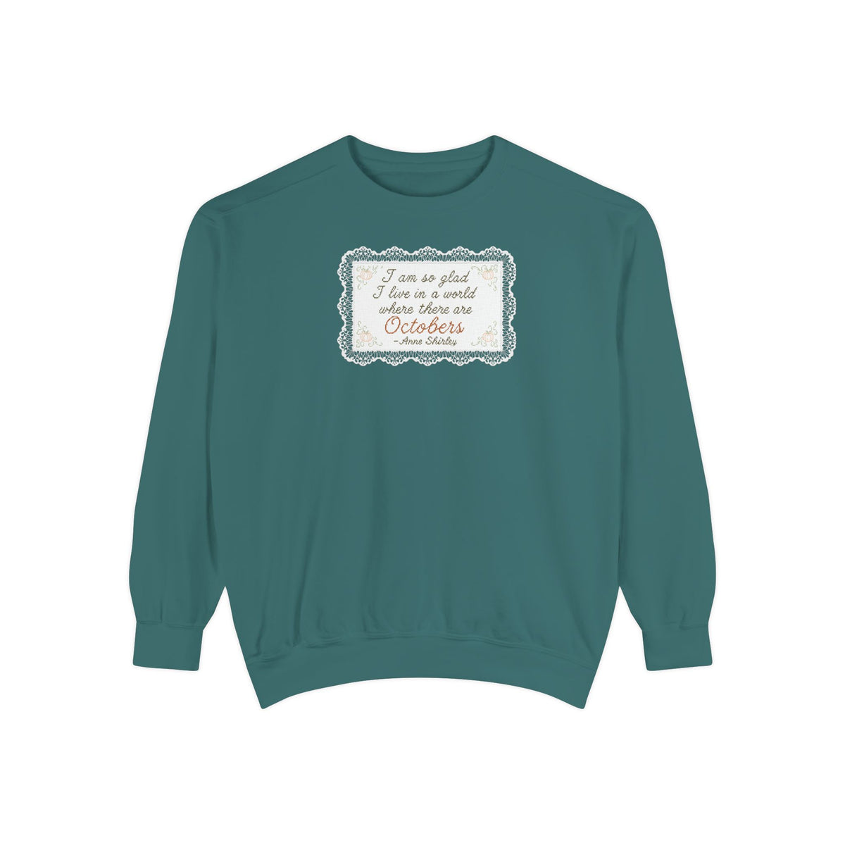 Anne Shirley Quote Sweatshirt